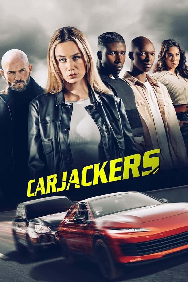 รีวิวหนัง Carjackers (2025) คาร์แจ็กเกอร์ส